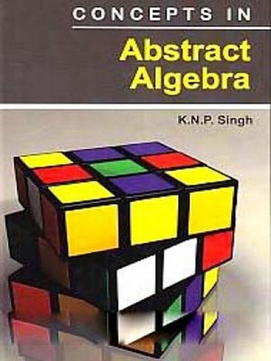 cover image of Concepts In Abstract Algebra